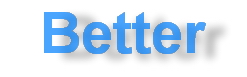 Better